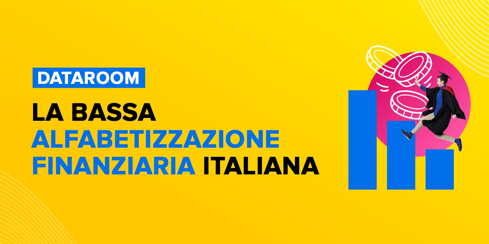 Rappresentazione visiva dell'articolo: La bassa alfabetizzazione finanziaria italiana
